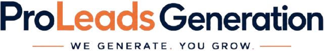 ProLeadsGeneration — We Generate. You Grow.